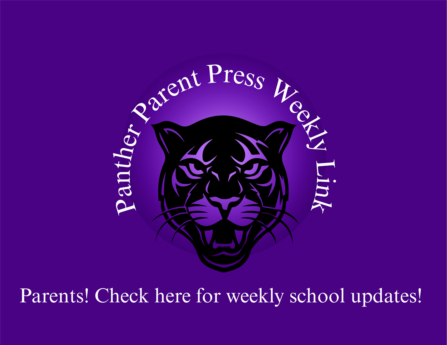 Panther Parent Press Weekly Link